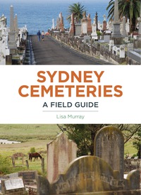 Imagen de portada: Sydney Cemeteries 1st edition 9781742234489