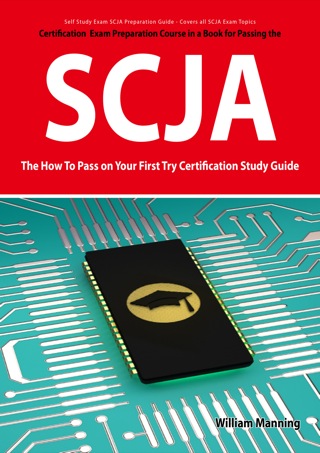 Imagen de portada: SCJA Exam Certification Exam Preparation Course in a Book for Passing the SCJA CX-310-019 Exam - The How To Pass on Your First Try Certification Study Guide 1st edition 9781742444055