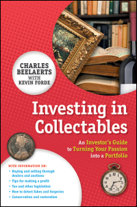 صورة الغلاف: Investing in Collectables: An Investor's Guide to Turning Your Passion Into a Portfolio 1st edition 9781742468198