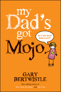 صورة الغلاف: My Dad's Got Mojo 1st edition 9781742469546