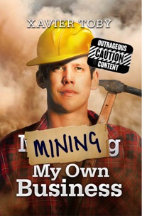 Cover image: Mining My Own Business 9781742585529