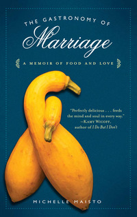 Cover image: The Gastronomy of Marriage 9781741963625