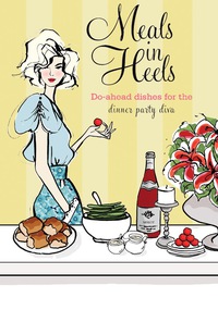صورة الغلاف: Meals in Heels 1st edition 9781741965520