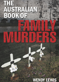 Cover image: The Australian Book of Family Murders 9781742662435