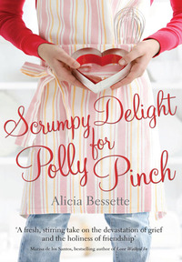 Cover image: Scrumpy Delight for Polly Pinch 9781741968064