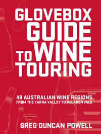 Omslagafbeelding: Glovebox Guide to Wine Touring 9781741968156