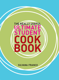 Titelbild: The Really Useful Ultimate Student Cookbook 9781741960242