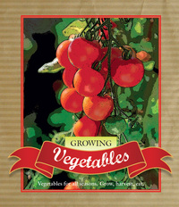 Omslagafbeelding: Growing Vegetables 9781741965582