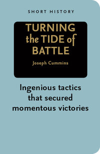 Cover image: Pocket History: Turning the Tide of Battle 9781741967258