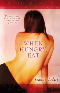 Imagen de portada: When Hungry, Eat 9781741755732
