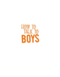 Cover image: How to Talk to Boys 9781742374383