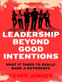 Titelbild: Leadership Beyond Good Intentions 9781742373942