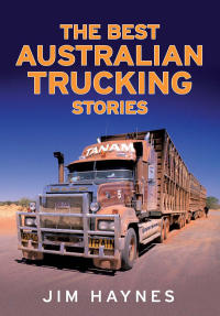 Imagen de portada: The Best Australian Trucking Stories 9781742376943