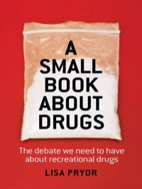 Cover image: A Small Book About Drugs 9781742372341