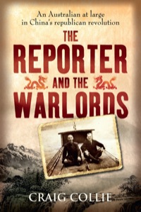 صورة الغلاف: The Reporter and the Warlords 9781742377971