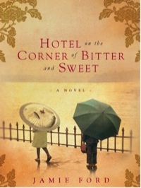 Cover image: Hotel on the Corner of Bitter and Sweet 9781742378282