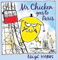 Imagen de portada: Mr Chicken Goes to Paris 9781742378350