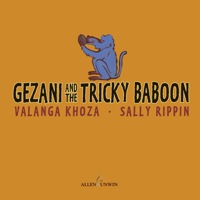Omslagafbeelding: Gezani and the Tricky Baboon 9781865087207