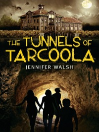 Omslagafbeelding: The Tunnels of Tarcoola 1st edition 9781742376752