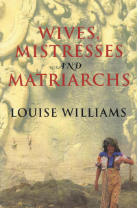 Imagen de portada: Wives, Mistresses and Matriarchs 9781864480245