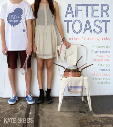 After Toast: Recipes for aspiring cooks - FULL INSTANT DOWNLOAD | PDF DOCX EPUB
