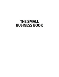 表紙画像: The Small Business Book 6th edition 9781877505126