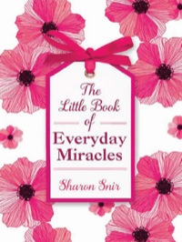 Omslagafbeelding: The Little Book of Everyday Miracles 9781743311332