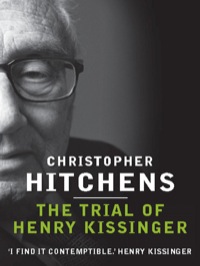 Cover image: The Trial of Henry Kissinger 9781743311912