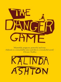 Cover image: The Danger Game 9781740668132