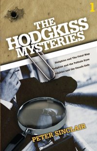 Imagen de portada: The Hodgkiss Mysteries Volume 1 9781921362378