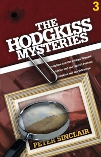 Imagen de portada: The Hodgkiss Mysteries Volume 3 9781921642203