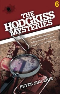 Imagen de portada: The Hodgkiss Mysteries Volume 6 9781921829536