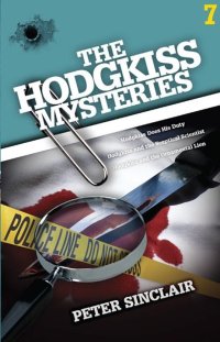 表紙画像: The Hodgkiss Mysteries Volume 7 9781921829093