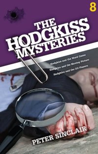 表紙画像: The Hodgkiss Mysteries Volume 8 9781921829086
