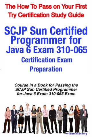 Imagen de portada: SCJP Sun Certified Programmer for Java 6 Exam 310-065 Certification Exam Preparation Course in a Book for Passing the SCJP Sun Certified Programmer for Java 6 Exam 310-065 Exam - The How To Pass on Your First Try Certification Study Guide 1st edition 9781742440019