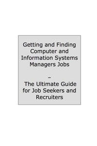 Cover image: How to Land a Top-Paying Computer and Information Systems Managers Job: Your Complete Guide to Opportunities, Resumes and Cover Letters, Interviews, Salaries, Promotions, What to Expect From Recruiters and More! 9781921644351