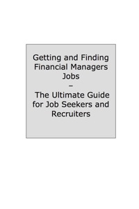 Cover image: Controller, Financial Manager - How to Land a Top-Paying Job: Your Complete Guide to Opportunities, Resumes and Cover Letters, Interviews, Salaries, Promotions, What to Expect From Recruiters and More! 9781742442228