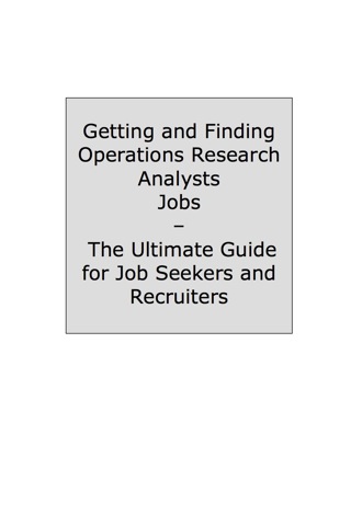 Cover image: Operations Research Analyst, Business Analyst, Intelligence Analyst - How to Land a Top-Paying Job: Your Complete Guide to Opportunities, Resumes and Cover Letters, Interviews, Salaries, Promotions, What to Expect From Recruiters and More! 9781742442129
