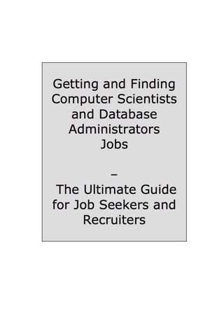 Cover image: Database Administrator - How to Land a Top-Paying Job: Your Complete Guide to Opportunities, Resumes and Cover Letters, Interviews, Salaries, Promotions, What to Expect From Recruiters and More! 9781742442105