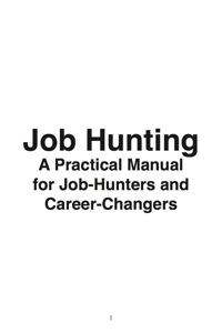 صورة الغلاف: Health Educators: Job Hunting - A Practical Manual for Job-Hunters and Career Changers 9781742449319