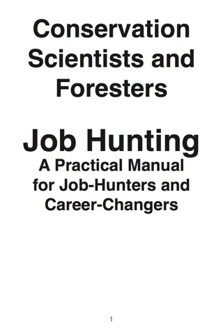 Cover image: Conservation Scientists and Foresters: Job Hunting - A Practical Manual for Job-Hunters and Career Changers 9781742449166
