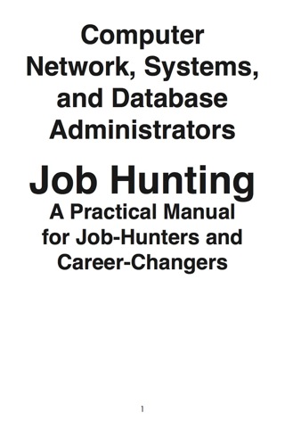 Imagen de portada: Computer Network, Systems, and Database Administrators: Job Hunting - A Practical Manual for Job-Hunters and Career Changers 9781742449005