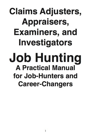 Cover image: Claims Adjusters, Appraisers, Examiners, and Investigators: Job Hunting - A Practical Manual for Job-Hunters and Career Changers 9781742448893