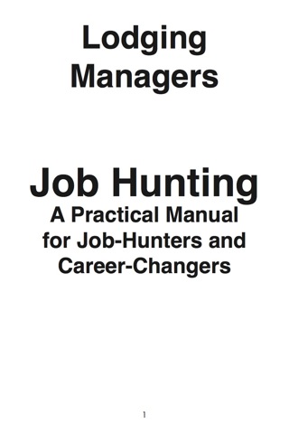 Cover image: Lodging Managers: Job Hunting - A Practical Manual for Job-Hunters and Career Changers 9781742448817