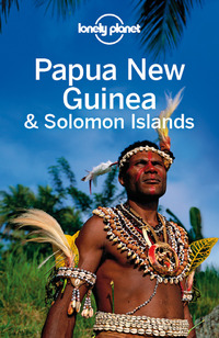 Cover image: Lonely Planet Papua New Guinea & Solomon Islands 9781741793215