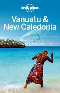 Cover image: Lonely Planet Vanuatu & New Caledonia 9781742200323