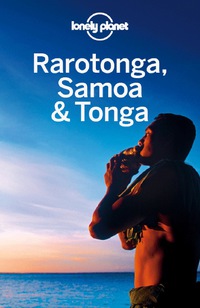 صورة الغلاف: Lonely Planet Rarotonga, Samoa & Tonga 9781742200330