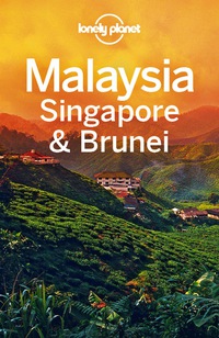 Omslagafbeelding: Lonely Planet Malaysia Singapore & Brunei 9781741798470