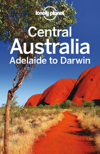 Titelbild: Lonely Planet Central Australia - Adelaide to Darwin 9781741797732