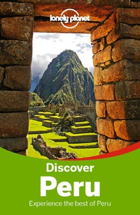 Imagen de portada: Lonely Planet Discover Peru 9781742205694